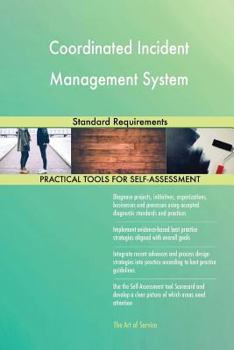 Paperback Coordinated Incident Management System: Standard Requirements Book