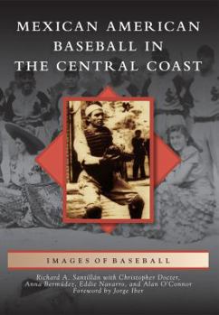 Paperback Mexican American Baseball in the Central Coast Book