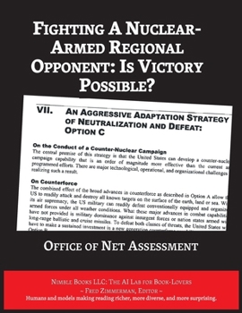 Paperback Fighting A Nuclear-Armed Regional Opponent: Is Victory Possible? Book