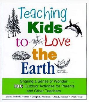 Paperback Teaching Kids to Love the Earth Book