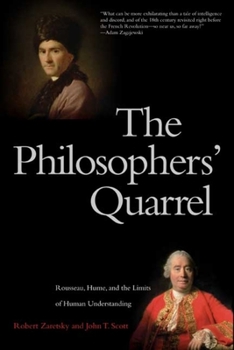 Paperback Philosophers' Quarrel: Rousseau, Hume, and the Limits of Human Understanding Book