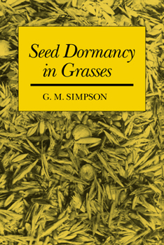 Hardcover Seed Dormancy in Grasses Book
