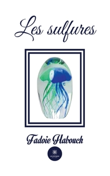 Paperback Les sulfures [French] Book