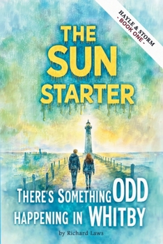 Paperback The Sun Starter: Hayle & Storm Book One Book