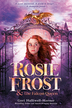 Hardcover Rosie Frost and the Falcon Queen Book