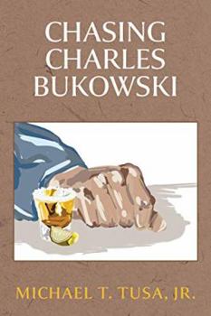 Paperback Chasing Charles Bukowski Book