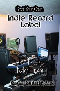 Paperback Start Your Own Indie Record Label Book
