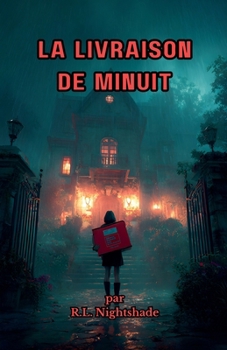 La Livraison De Minuit (French Edition)