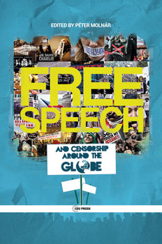 Paperback Free Speech and Censorship Around the Globe Book