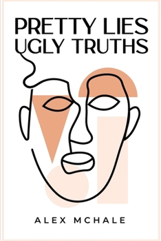 Paperback Pretty Lies / Ugly Truths Book