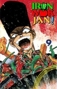 Iron Wok Jan Volume 9 (Iron Wok Jan (Graphic Novels)) - Book #9 of the Iron Wok Jan