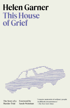 Paperback This House of Grief: The Story of a Murder Trial Book