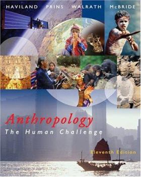 Paperback Anthropology: The Human Challenge (with CD-ROM and Infotrac) [With CDROM and Infotrac] Book