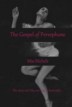 Paperback The Gospel of Persephone Book
