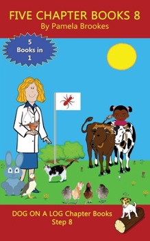 Paperback Five Chapter Books 8: Sound-Out Phonics Books Help Developing Readers, including Students with Dyslexia, Learn to Read (Step 8 in a Systemat Book