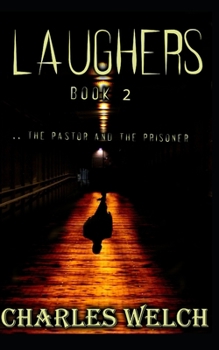 Paperback Laughers 2: The Pastor and the Prisoner: A Dystopian Apocalyptic Horror Novel Book