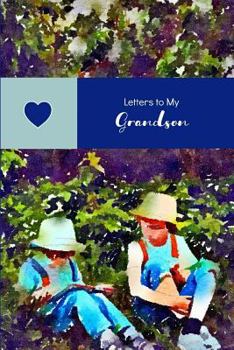 Paperback Letters to My Grandson: A Grandmother Book