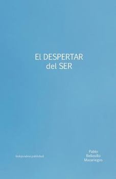 Paperback El Despertar del Ser [Spanish] Book