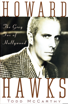 Paperback Howard Hawks: The Grey Fox of Hollywood Book