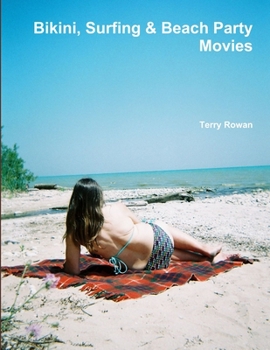 Paperback Bikini, Surfing & Beach Party Movies Book