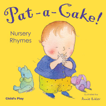 Pat-A-Cake - Book  of the Songs and Rhymes - Baby Board Books