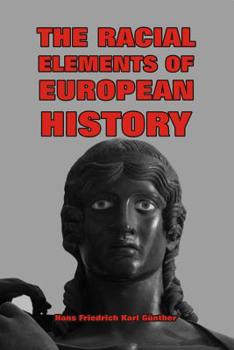 Paperback The Racial Elements of European History Book