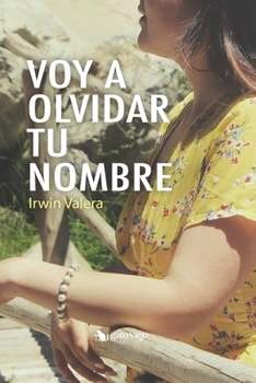 Paperback Voy a olvidar tu nombre [Spanish] Book