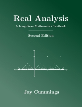 Paperback Real Analysis: A Long-Form Mathematics Textbook Book