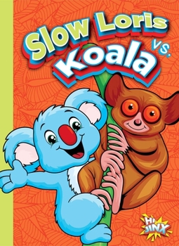 Paperback Slow Loris vs. Koala Book