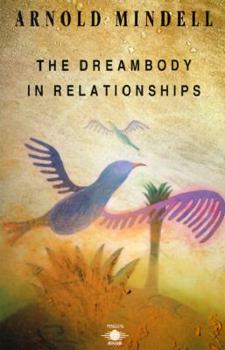 Paperback The Dreambody in Relationships Book