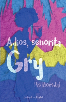 Paperback Adios, senorita Gry [Danish] Book