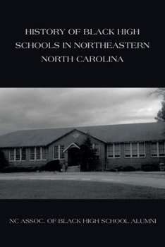 Paperback History of Black High Schools in Northeastern North Carolina Book
