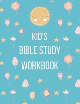 Paperback Kid's Bible Study Workbook: Daily Scripture Journal with Prompt Questions Book