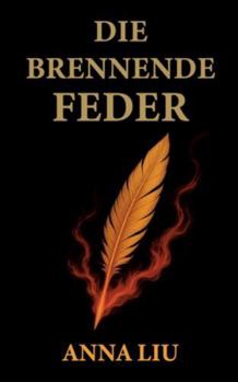 Paperback Die Brennende Feder [German] Book
