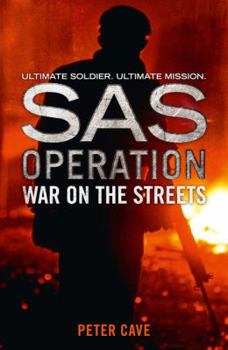 Soldier T: SAS - War on the Streets - Book #20 of the S.A.S.