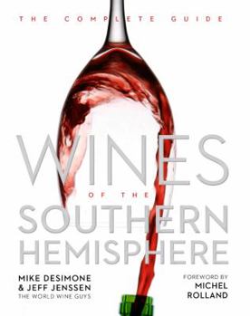 Hardcover Wines of the Southern Hemisphere: The Complete Guide Book