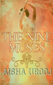Paperback The Nine Muses: deutsche ausgabe [German] Book