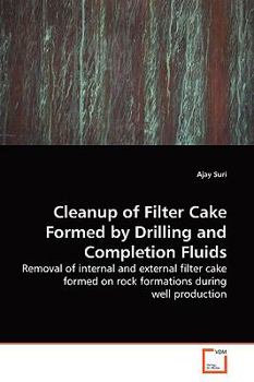 Paperback Cleanup of Filter Cake Formed by Drilling and Completion Fluids Book