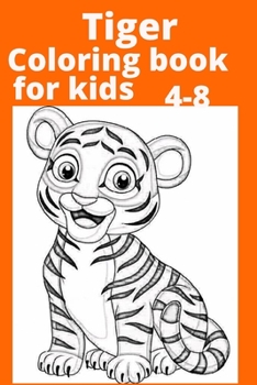 Paperback Tiger Coloring book for kids 4-8 [Large Print] Book