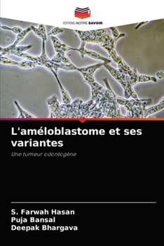 Paperback L'améloblastome et ses variantes [French] Book