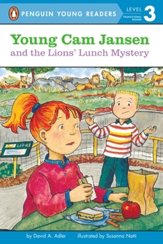 Young Cam Jansen and the Lions' Lunch Mystery - Book #13 of the Young Cam Jansen Mysteries