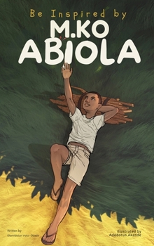 Be Inspired By MKO Abiola