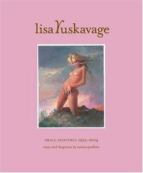 Hardcover Lisa Yuskavage: Small Paintings 1993-2004 Book