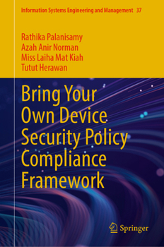 Hardcover Bring Your Own Device Security Policy Compliance Framework Book