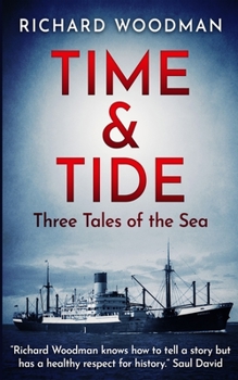 Paperback Time and Tide: Three Tales of the Sea Book