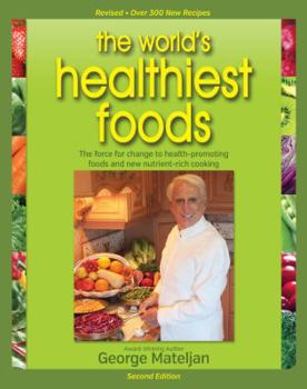Paperback World's Healthiest Foods, 2nd Edition: The Force for Change to Health-Promoting Foods and New Nutrient-Rich Cooking Book