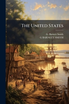 The United States: From The Earliest Times To The Landing Of The Pilgrim Fathers