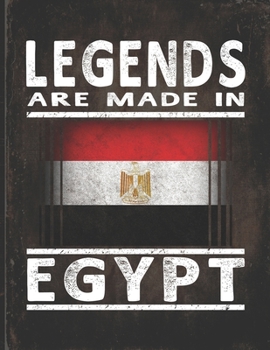 Paperback Legends Are Made In Egypt: Customized Gift for Egyptian Coworker Undated Planner Daily Weekly Monthly Calendar Organizer Journal Book