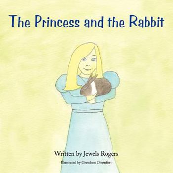 Paperback The Princess and the Rabbit Book