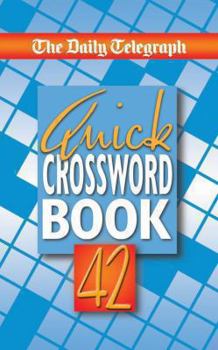 Paperback The Daily Telegraph Quick Crossword Book 42 Book